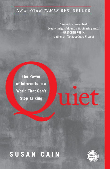 Susan Cain/Quiet@ The Power of Introverts in a World That Can't Sto